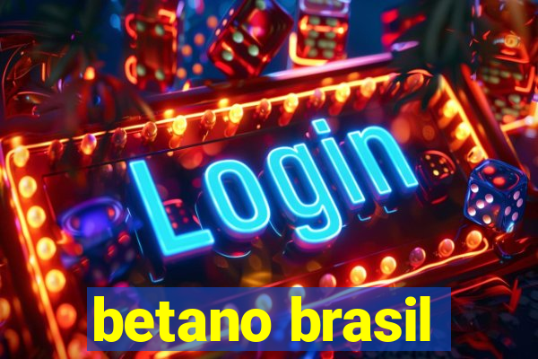 betano brasil